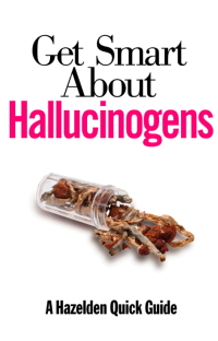 Cover image: Get Smart About Hallucinogens