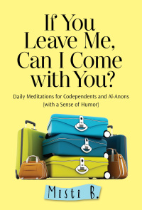 Cover image: If You Leave Me, Can I Come with You? 9781616496159