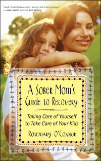 Cover image: A Sober Mom's Guide to Recovery 9781616496029