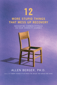 Cover image: 12 More Stupid Things That Mess Up Recovery 9781616496548