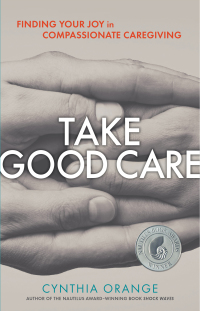 Cover image: Take Good Care 9781616496739