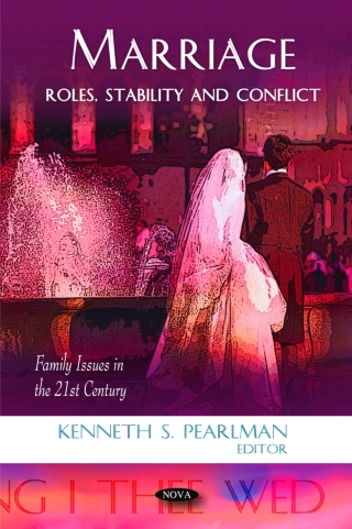 Cover image: Marriage: Roles, Stability and Conflict 9781607416463