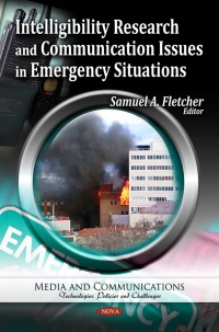 Cover image: Intelligibility Research and Communication Issues in Emergency Situations 9781616686345