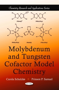 Omslagafbeelding: Molybdenum and Tungsten Cofactor Model Chemistry 9781616687502