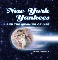 Omslagafbeelding: New York Yankees and the Meaning of Life 9780760331941