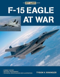 表紙画像: F-15 Eagle at War 9780760333501
