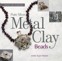 Cover image: Pure Silver Metal Clay Beads 9781589234437
