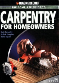 Imagen de portada: Black & Decker The Complete Guide to Carpentry for Homeowners 9781589233317