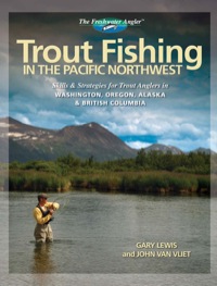 Cover image: Trout Fishing in the Pacific Northwest 9781589234109