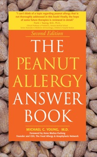 表紙画像: The Peanut Allergy Answer Book 2nd edition 9781592332335