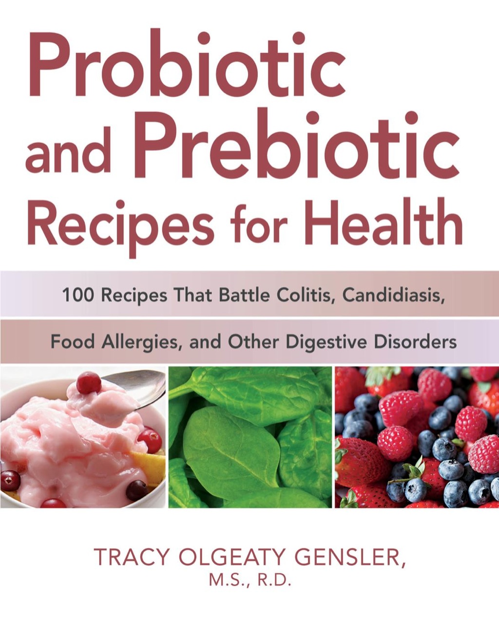 Probiotic and Prebiotic Recipes for Health (eBook)