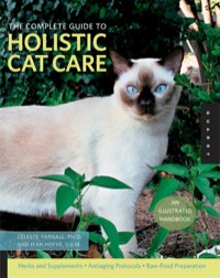 صورة الغلاف: The Complete Guide to Holistic Cat Care 9781592535668