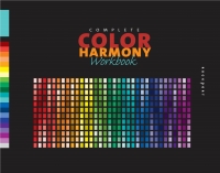 表紙画像: The Complete Color Harmony Workbook 9781592533299
