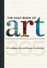 Titelbild: The Daily Book of Art 9781600581311