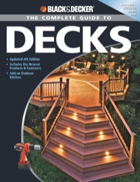 Cover image: Black & Decker The Complete Guide to Decks 4th edition 9781589234123