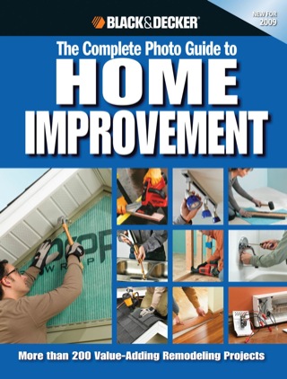 Imagen de portada: Black & Decker The Complete Photo Guide to Home Improvement 9781589234529
