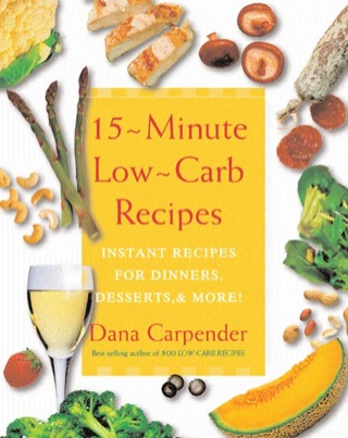 صورة الغلاف: 15 Minute Low-Carb Recipes 9781592330416