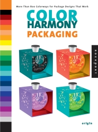 صورة الغلاف: Color Harmony: Packaging 9781592534029