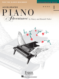表紙画像: Accelerated Piano Adventures for the Older Beginner: Performance Book 1 9781616772079