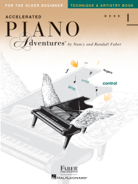 Titelbild: Accelerated Piano Adventures for the Older Beginner: Technique & Artistry, Book 1 9781616774202