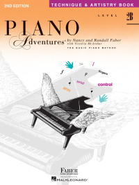 Cover image: Piano Adventures : Level 2B - Technique & Artistry Book 2nd edition 9781616770990