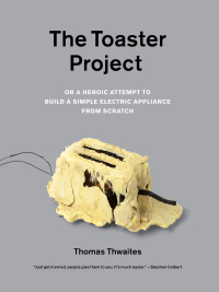 Cover image: The Toaster Project 9781568989976