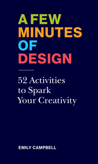 Cover image: A Few Minutes of Design 9781616897420