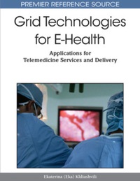 صورة الغلاف: Grid Technologies for E-Health 9781616920104