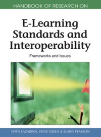 Omslagafbeelding: Handbook of Research on E-Learning Standards and Interoperability 9781616927899