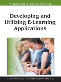 Cover image: Developing and Utilizing E-Learning Applications 9781616927912