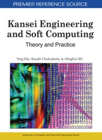 表紙画像: Kansei Engineering and Soft Computing 9781616927974