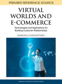 Cover image: Virtual Worlds and E-Commerce 9781616928087