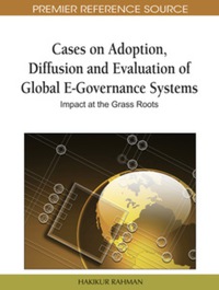 Imagen de portada: Cases on Adoption, Diffusion and Evaluation of Global E-Governance Systems 9781616928148