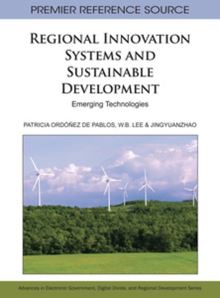 Cover image: Regional Innovation Systems and Sustainable Development: Emerging Technologies 9781616928469