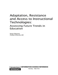 Cover image: Adaptation, Resistance and Access to Instructional Technologies 9781616928544