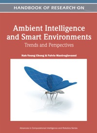 Cover image: Handbook of Research on Ambient Intelligence and Smart Environments 9781616928575