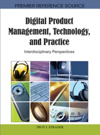 Cover image: Digital Product Management, Technology and Practice 9781616928773