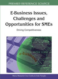 Cover image: E-Business Issues, Challenges and Opportunities for SMEs 9781616928803