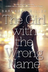 Cover image: The Girl with the Wrong Name 9781616951948