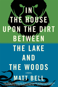 Cover image: In the House Upon the Dirt Between the Lake and the Woods 9781616952532