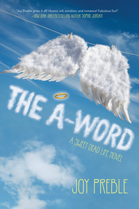 Cover image: The A-Word: A Sweet Dead Life Novel 9781616952907