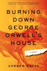 Omslagafbeelding: Burning Down George Orwell's House 9781616954949