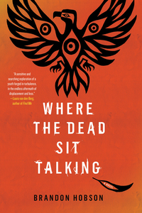 Cover image: Where the Dead Sit Talking 9781616958879