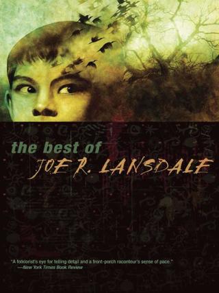 Cover image: The Best of Joe R. Lansdale 9781892391940
