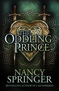 Cover image: The Oddling Prince 9781616962890