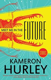 Cover image: Meet Me in the Future 9781616962968