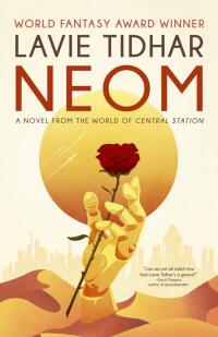 صورة الغلاف: Neom: A Novel from the World of Central Station 9781616963828