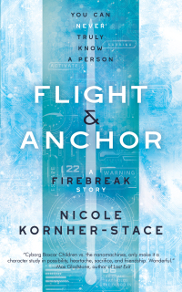 Cover image: Flight & Anchor: A Firebreak Story 9781616963927