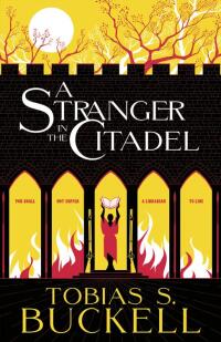 Imagen de portada: A Stranger in the Citadel 9781616963989