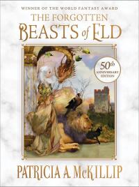 Cover image: The Forgotten Beasts of Eld: 50th Anniversary Special Edition 9781616964108